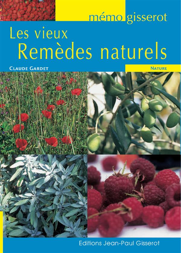 MEMO - LES VIEUX REMEDES NATURELS