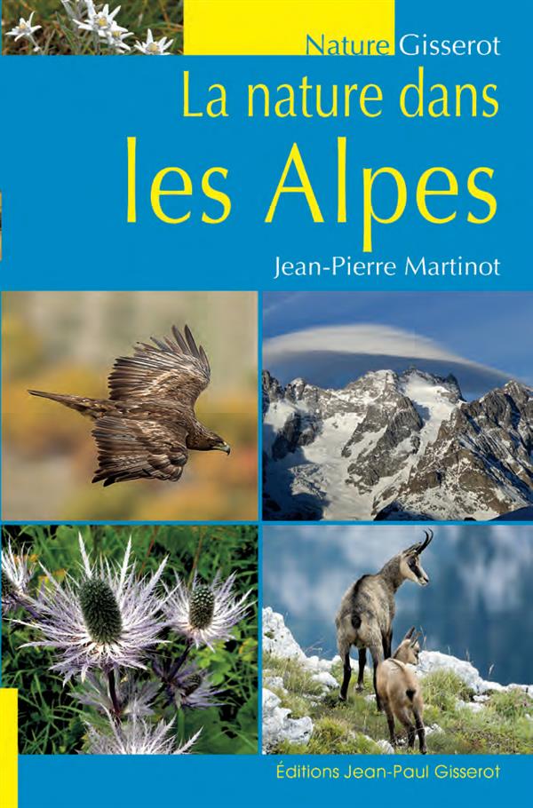 NATURE DANS LES ALPES (LA)