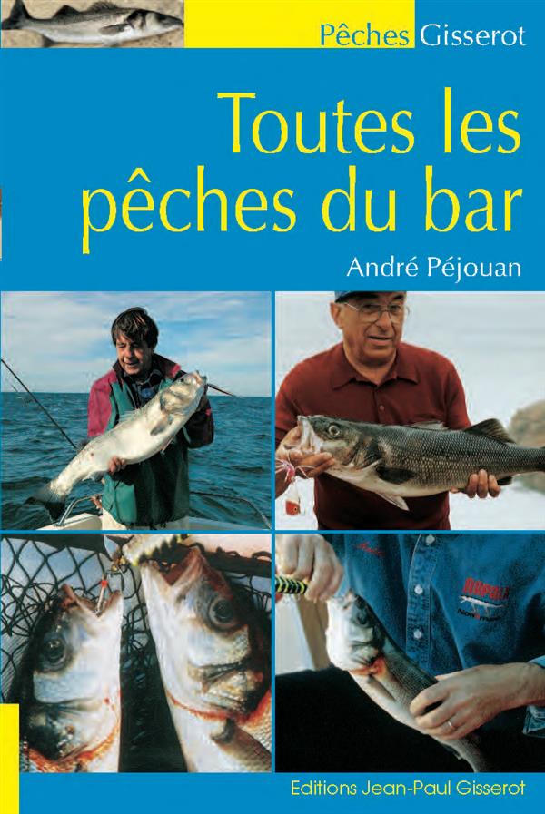 TOUTES LES PECHES DU BAR