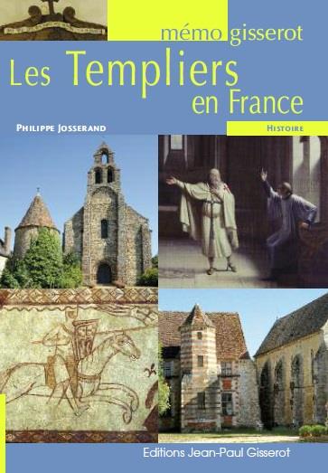 TEMPLIERS EN FRANCE (LES) - MEMO