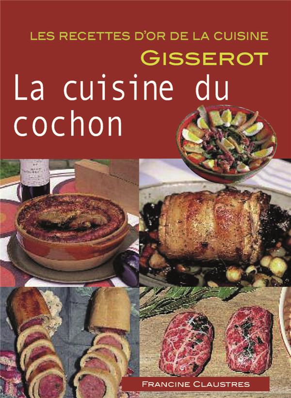 RO - CUISINE DU COCHON (LA) RECETTES D'OR