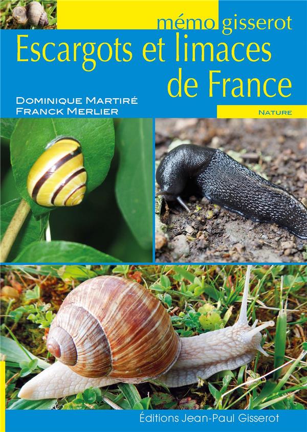 MEMO - ESCARGOTS ET LIMACES DE FRANCE