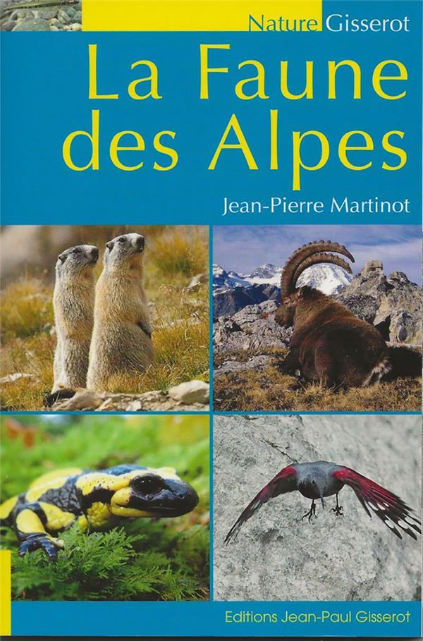 LA FAUNE DES ALPES