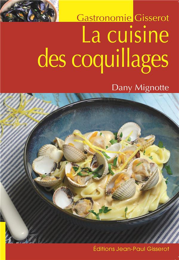 LA CUISINE DES COQUILLAGES