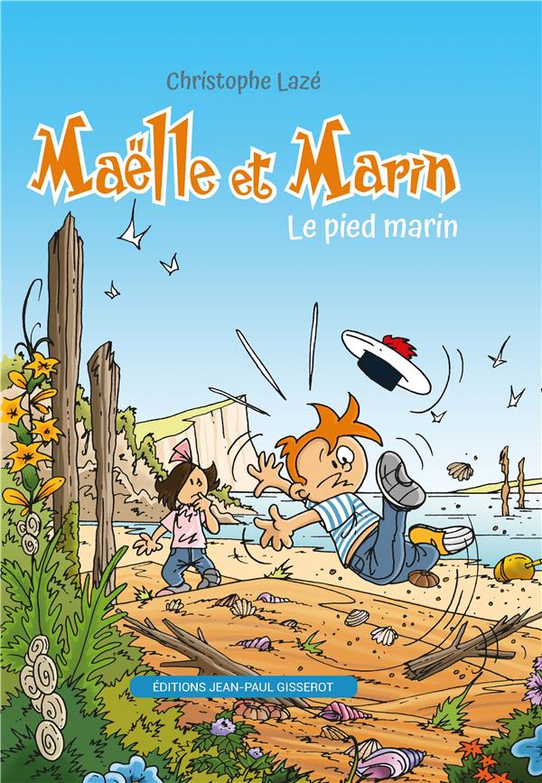 MAELLE ET MARIN - T01 - MAELLE ET MARIN - LE PIED MARIN