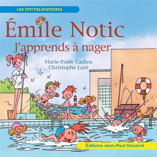 EMILE NOTIC J'APPRENDS A NAGER