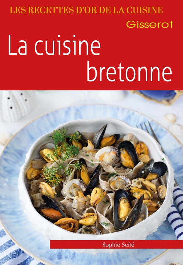 LA CUISINE BRETONNE
