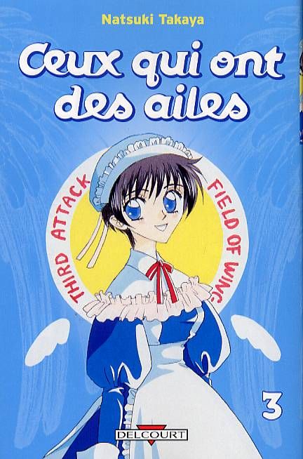 CEUX QUI ONT DES AILES T03