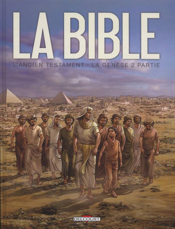 LA BIBLE - L'ANCIEN TESTAMENT - LA GENESE T02