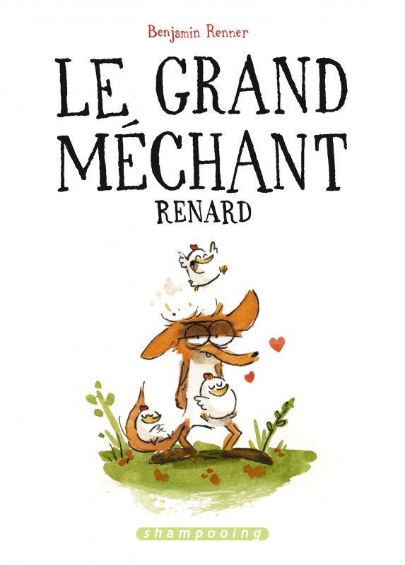 couverture du livre LE GRAND MECHANT RENARD