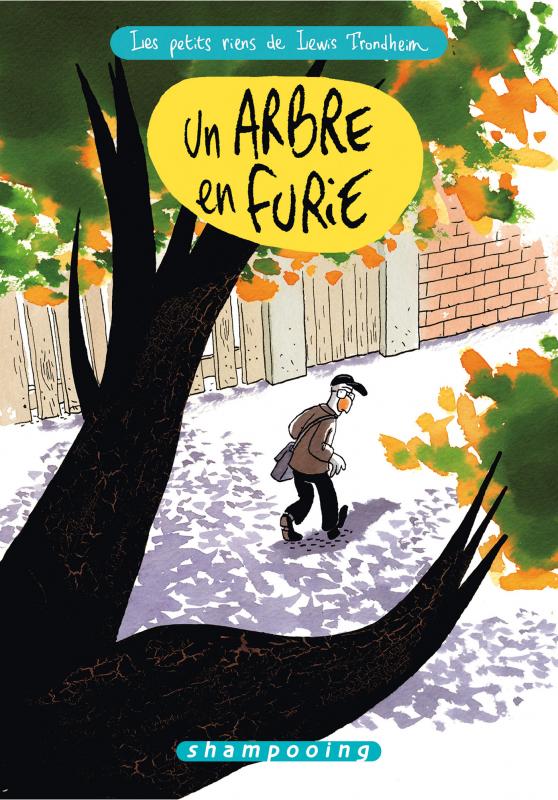LES PETITS RIENS DE LEWIS TRONDHEIM T07 - UN ARBRE EN FURIE