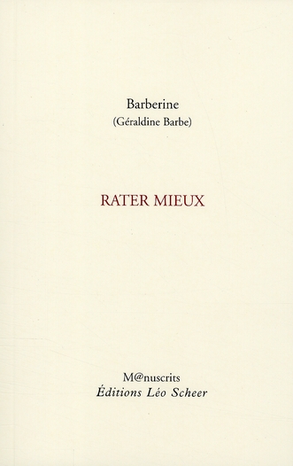 RATER MIEUX