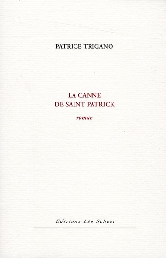 LA CANNE DE SAINT PATRICK