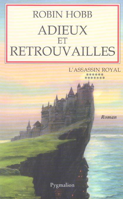 L'ASSASSIN ROYAL - T13 - ADIEUX ET RETROUVAILLES - L'ASSASSIN ROYAL