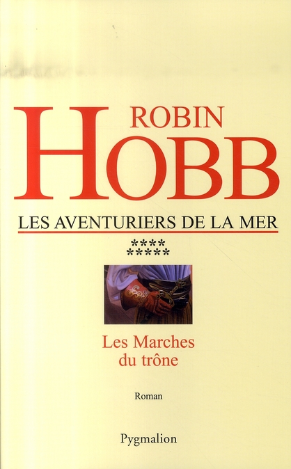 LES AVENTURIERS DE LA MER - T09 - LES MARCHES DU TRONE