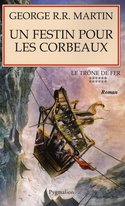 LE TRONE DE FER - T12 - UN FESTIN POUR LES CORBEAUX