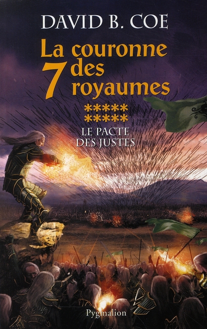 LA COURONNE DES SEPT ROYAUMES - T10 - LE PACTE DES JUSTES