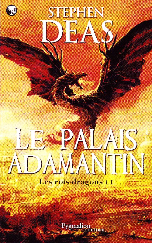 LES ROIS-DRAGONS - T01 - LE PALAIS ADAMANTIN