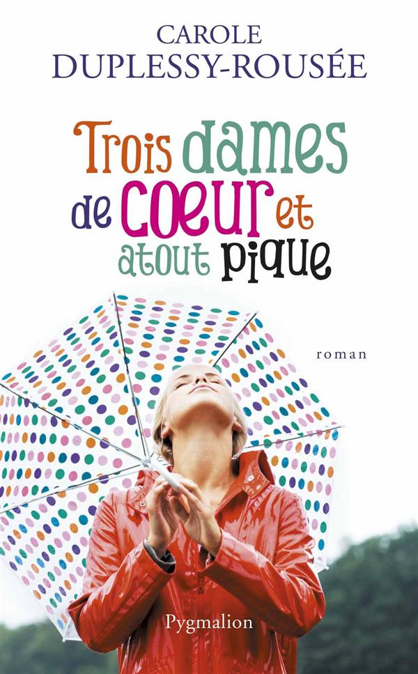 TROIS DAMES DE COEUR ET ATOUT PIQUE