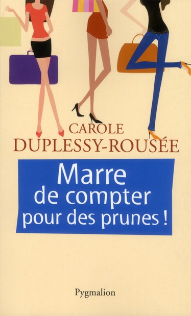 MARRE DE COMPTER POUR DES PRUNES!