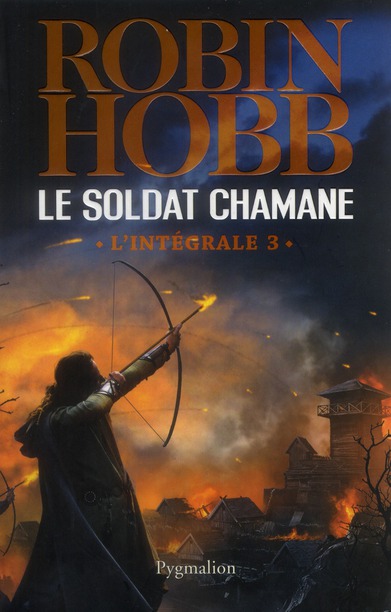 LE SOLDAT CHAMANE - T03 - L'INTEGRALE