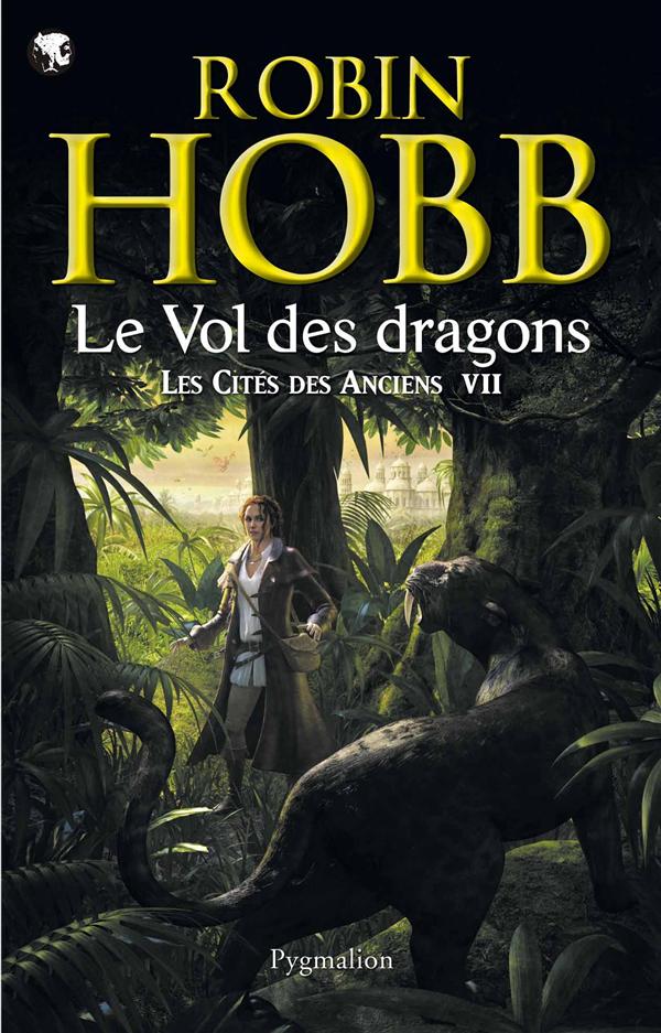 LES CITES DES ANCIENS - T07 - LE VOL DES DRAGONS