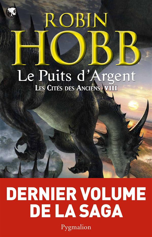 LES CITES DES ANCIENS - T08 - LE PUITS D'ARGENT