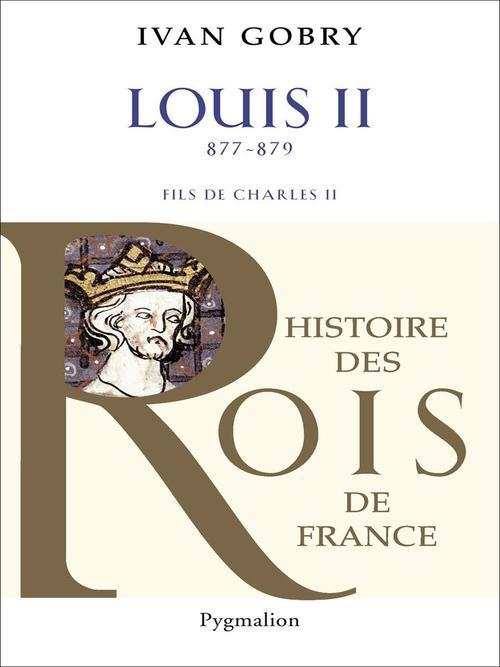 LOUIS II, 877-879 - FILS DE CHARLES II