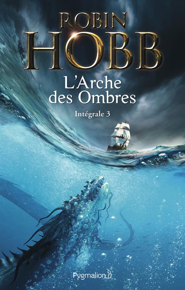 LES AVENTURIERS DE LA MER - L'ARCHE DES OMBRES - INTEGRALE 3