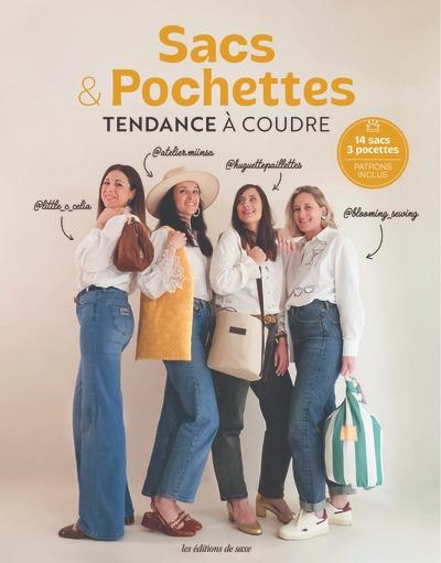 SACS & POCHETTES TENDANCE A COUDRE