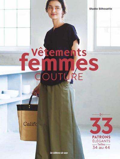 VETEMENTS FEMMES COUTURE. 33 PATRONS ELEGANTS