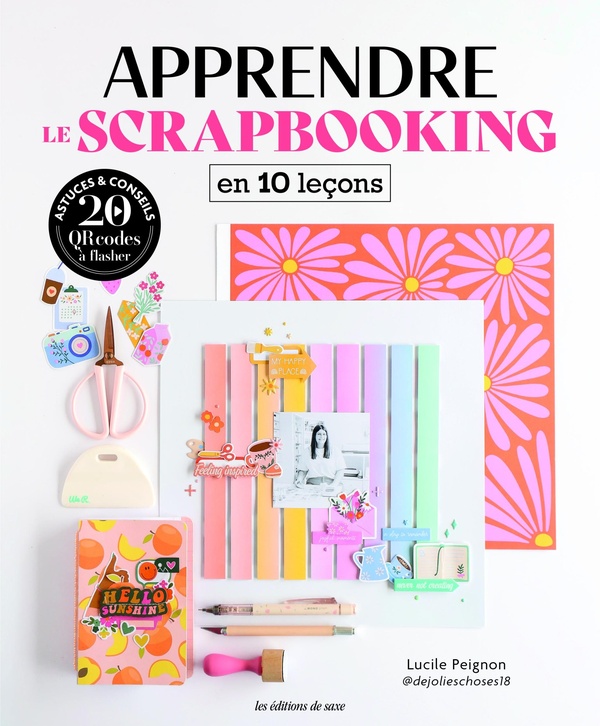APPRENDRE EN 10 LECONS : APPRENDRE LE SCRAPBOOKING