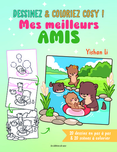 DESSINEZ & COLORIEZ COSY : MES MEILLEURS AMIS