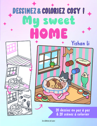 DESSINEZ & COLORIEZ COSY : MY SWEET HOME COSY