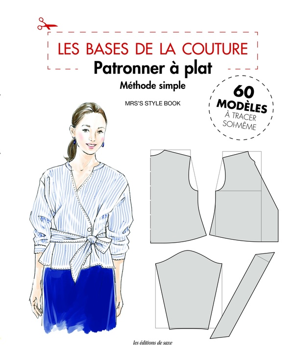 LES BASES DE LA COUTURE : PATRONNER A PLAT - METHODE SIMPLE