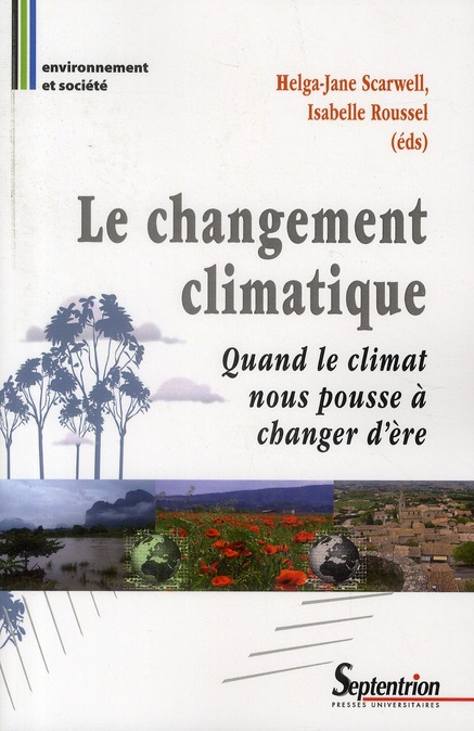 LE CHANGEMENT CLIMATIQUE QUAND LE CLIMAT NOUS POUSSE A CHANGER D'ERE - QUAND LE CLIMAT NOUS POUSSE A
