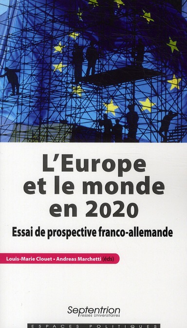 L'EUROPE ET LE MONDE EN 2020 ESSAI DE PROSPECTIVE FRANCO-ALLEMANDE