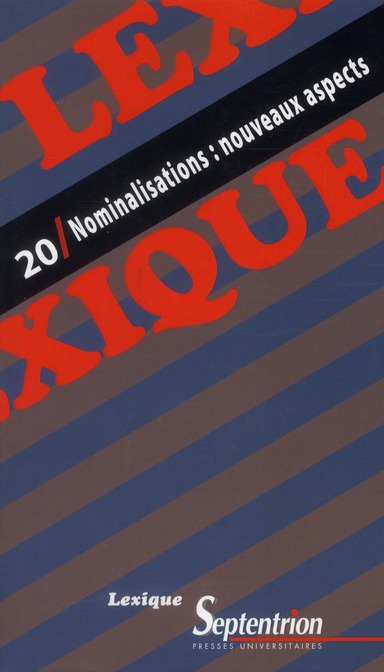 LEXIQUE 20 / NOMINALISATIONS : NOUVEAUX ASPECTS