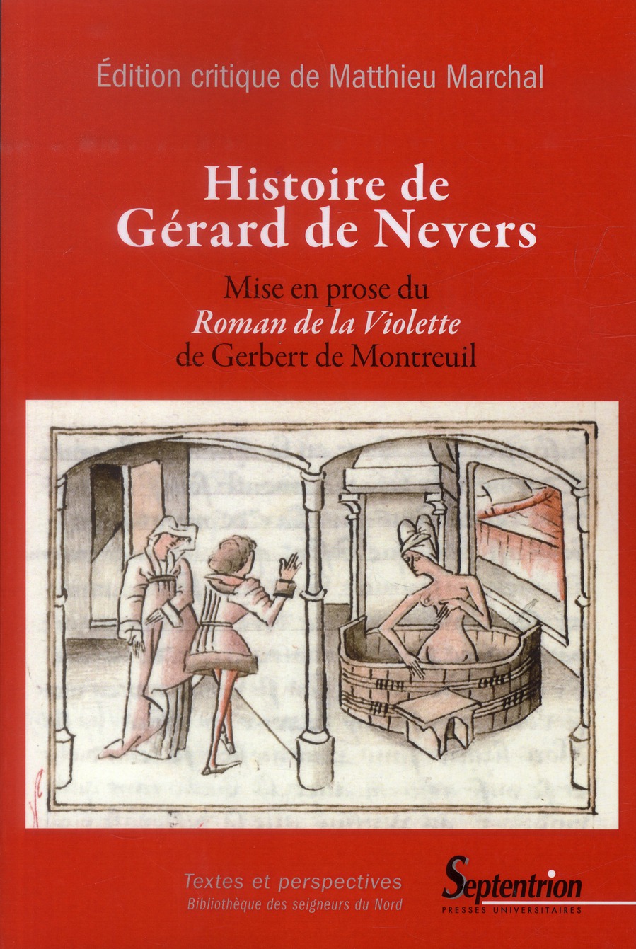 HISTOIRE DE GERARD DE NEVERS MISE EN PROSE DU 