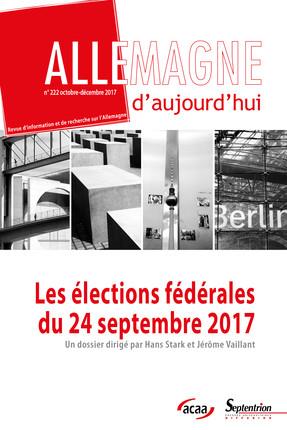 LES ELECTIONS FEDERALES DU 24 SEPTEMBRE 2017 - N 222 - OCTOBRE-DECEMBRE 2017