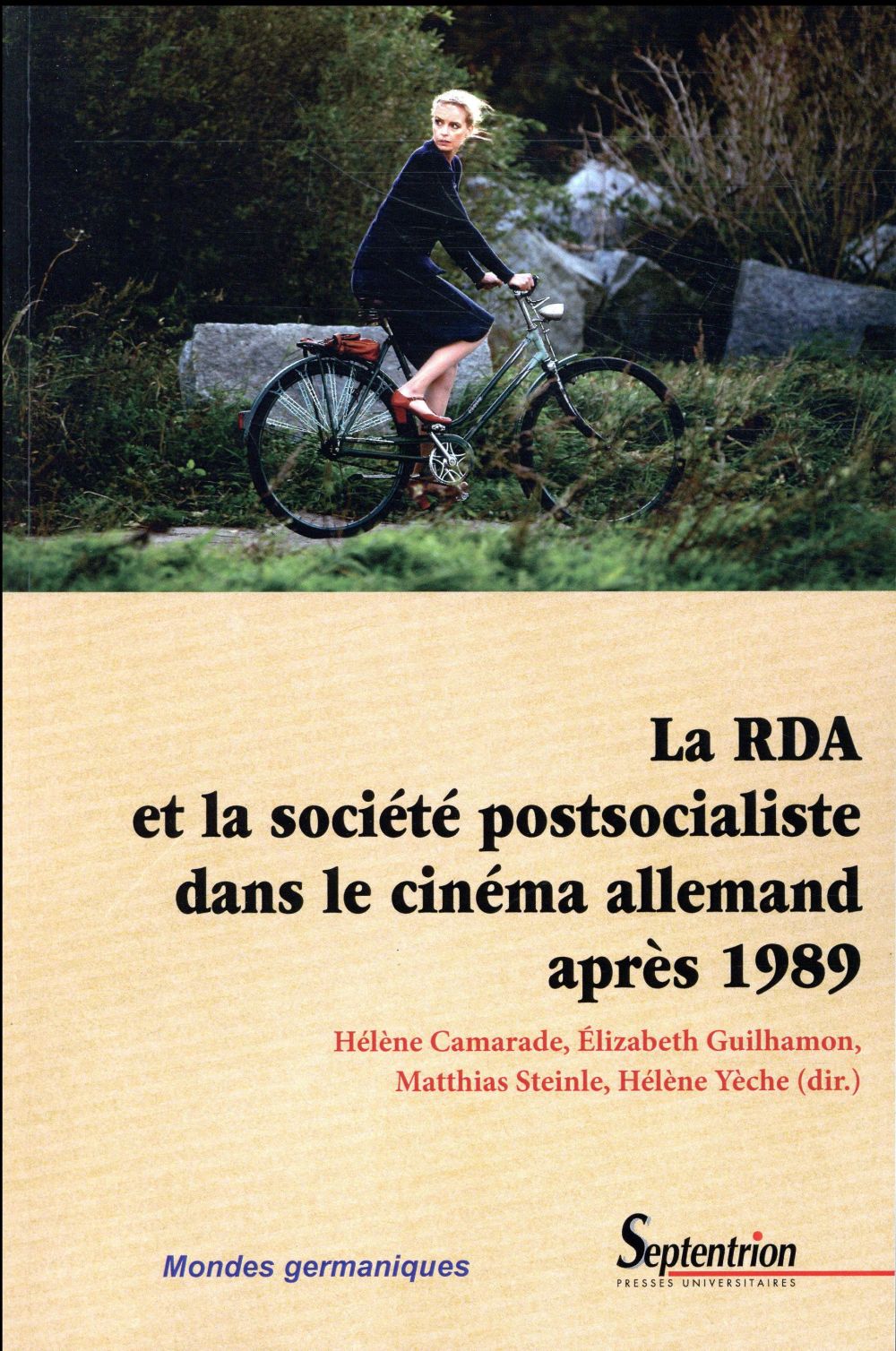 LA RDA ET LA SOCIETE POSTSOCIALISTE  DANS LE CINEMA ALLEMAND APRES 1989