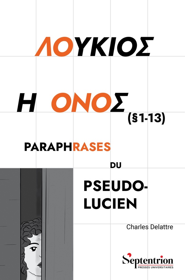 LOUKIOS E ONOS (1-13) (2E EDITION) - PARAPHRASES DU PSEUDO-LUCIEN