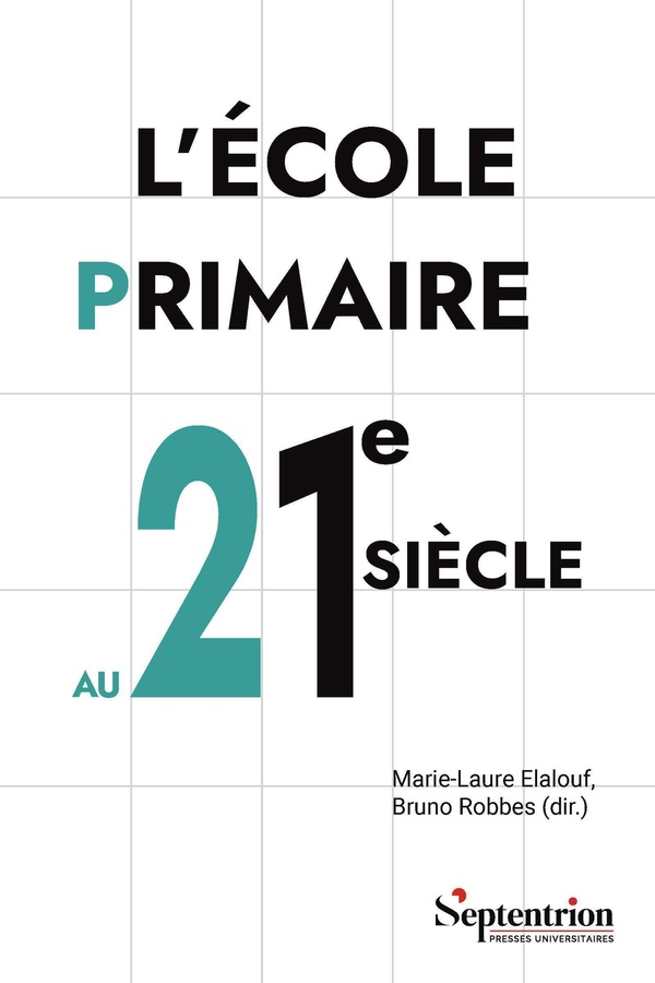 L'ECOLE PRIMAIRE AU 21E SIECLE