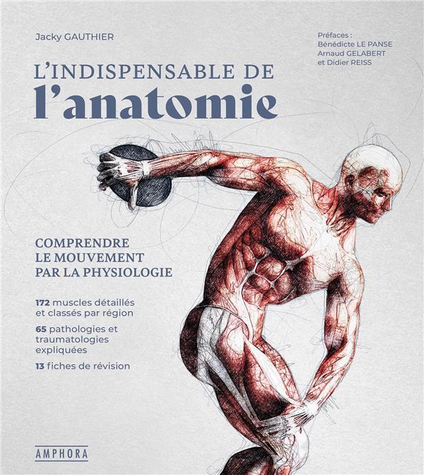 L'INCONTOURNABLE DE L'ANATOMIE