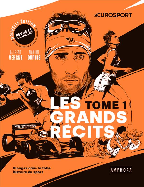 LES GRANDS RECITS - NOUVELLE EDITION - PLONGEZ DANS LA FOLLE HISTOIRE DU SPORT