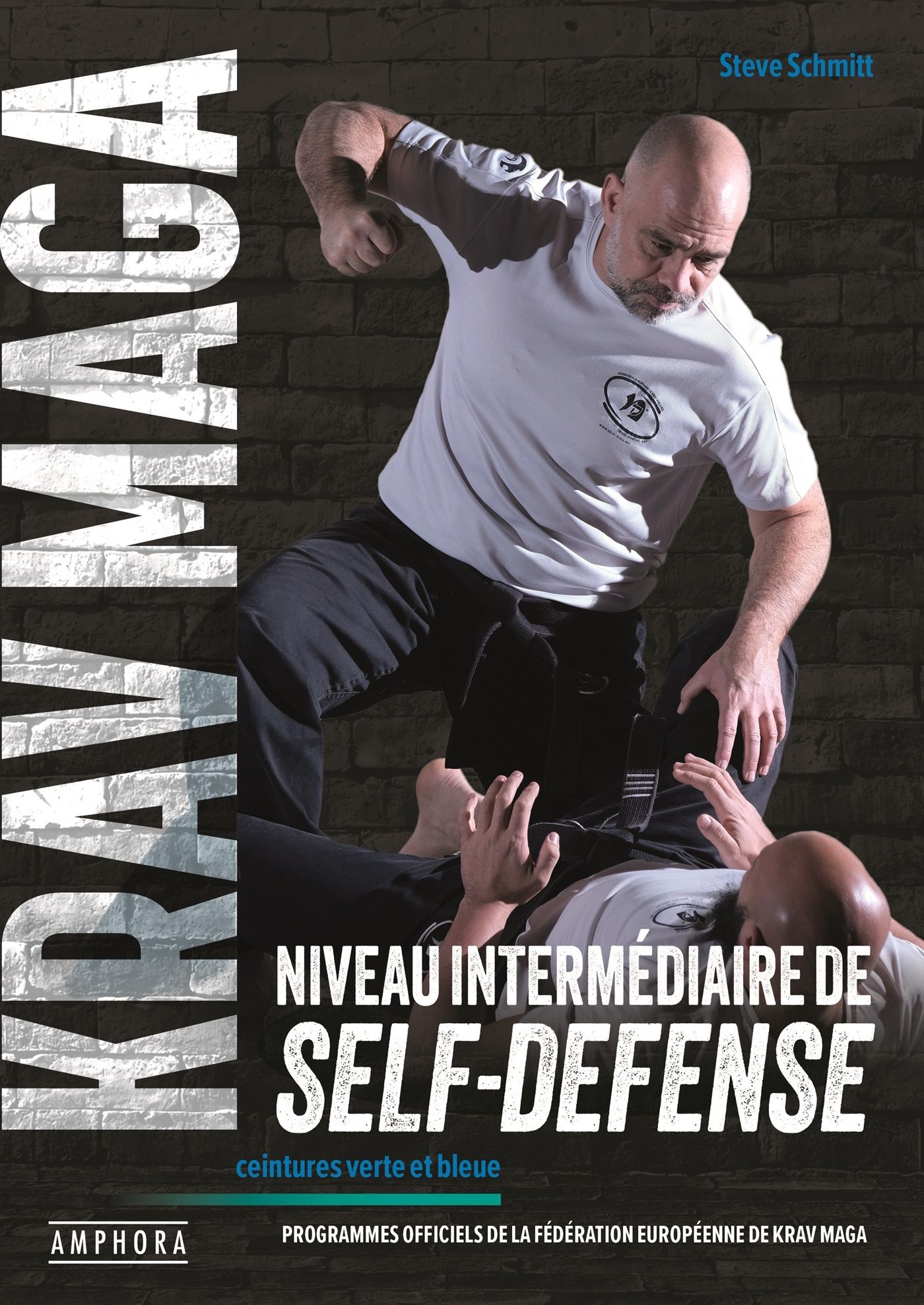 KRAV MAGA, NIVEAU INTERMEDIAIRE DE SELF-DEFENSE - PROGRAMMES OFFICIELS DES CEINTURES BLEUE ET VERTE