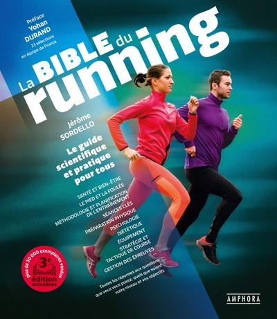 LA BIBLE DU RUNNING - 3E EDITION - ILLUSTRATIONS, COULEUR