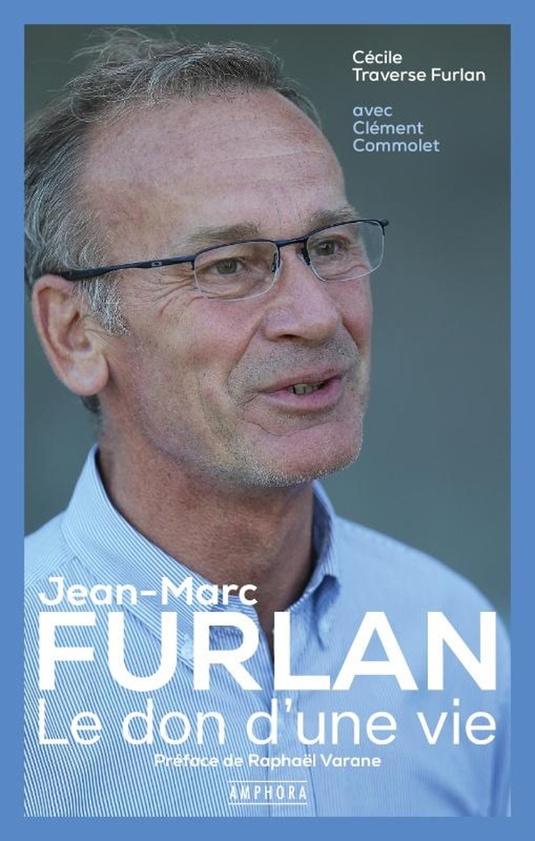 JEAN-MARC FURLAN : LE DON D'UNE VIE