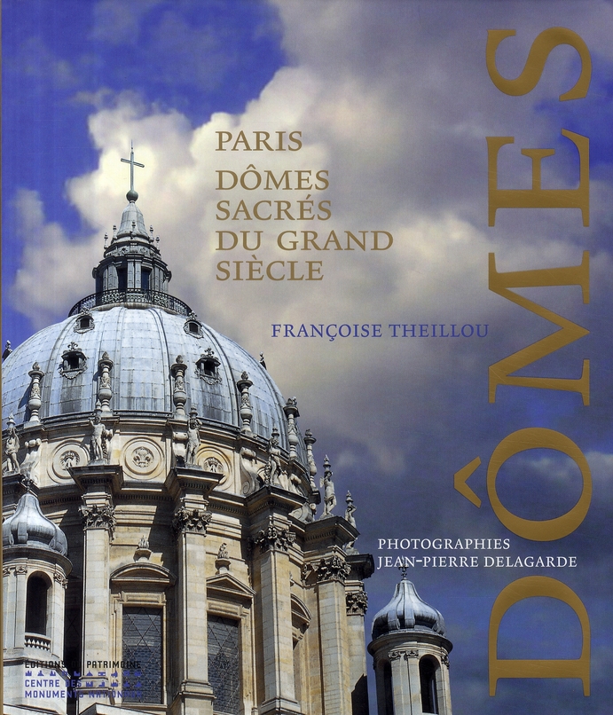 LES DOMES SACRES DU GRAND SIECLE