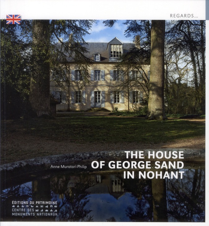 MAISON DE GEORGE SAND A NOHANT (ANGLAIS)